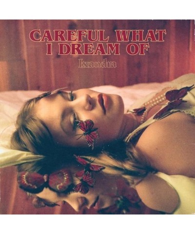 Lxandra Careful What I Dream Of Vinyl Record $10.99 Vinyl