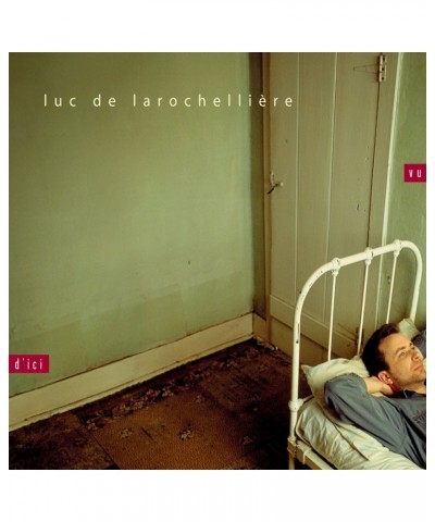 Luc De Larochellière Vu d'ici - CD $11.29 CD