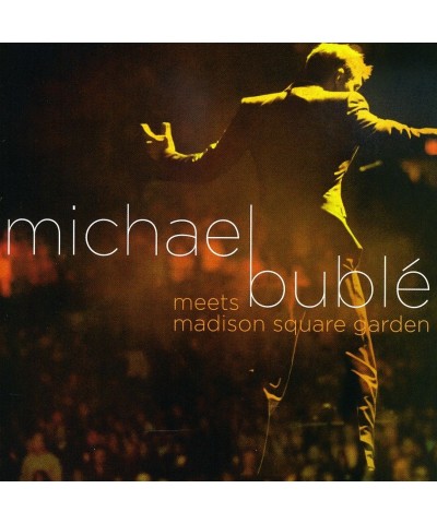 Michael Bublé MEETS MADISON SQUARE GARDEN CD $13.56 CD