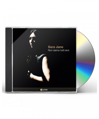 Sara Jane Non Siamo Tutti Eroi CD $5.59 CD