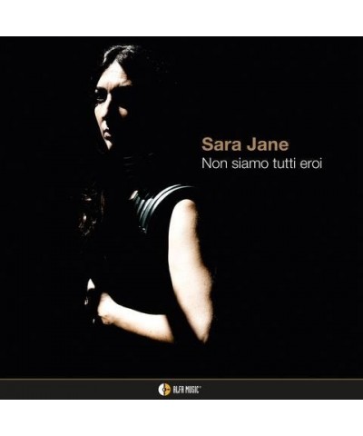 Sara Jane Non Siamo Tutti Eroi CD $5.59 CD