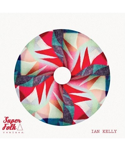 Ian Kelly SUPERFOLK REMIXES CD $0.45 CD