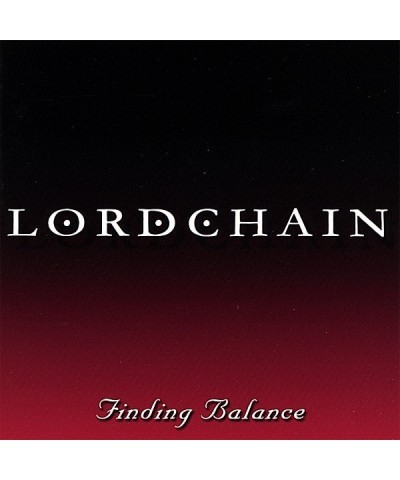 Lordchain FINDING BALANCE CD $13.02 CD