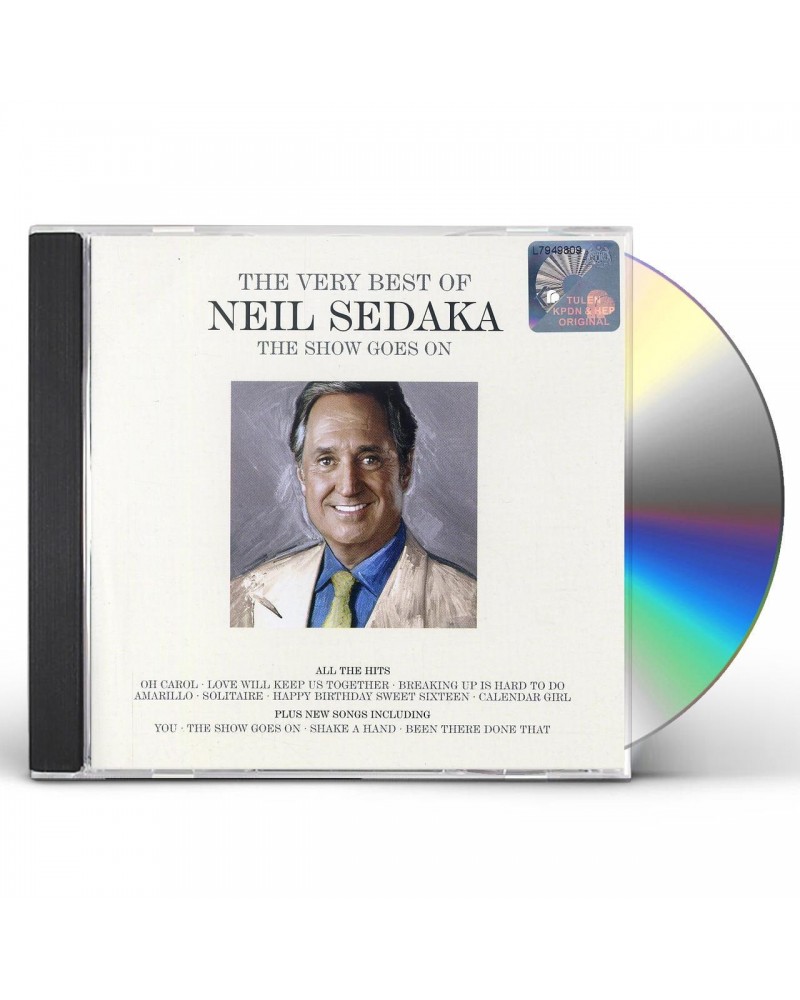 Neil Sedaka SHOW GOES ON: THE VERY BEST OF NEIL SEDAKA CD $10.40 CD