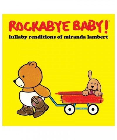 Rockabye Baby! LULLABY RENDITIONS OF MIRANDA LAMBERT CD $10.90 CD