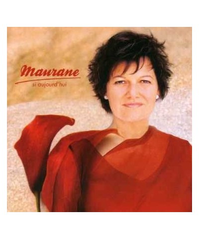 Maurane SI AUJOURD'HUI CD $23.55 CD