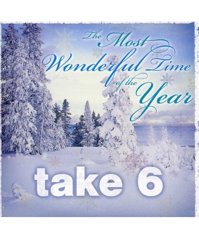 Take 6 MOST WONDERFUL TIME OF THE YEAR CD $12.00 CD