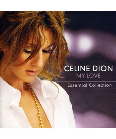 Céline Dion MY LOVE ESSENTIAL COLLECTION CD $13.19 CD