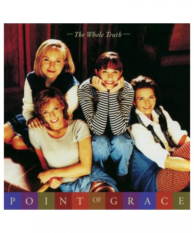 Point Of Grace WHOLE TRUTH CD $11.90 CD