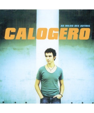 Calogero AU MILIEU DES AUTRES CD $23.62 CD