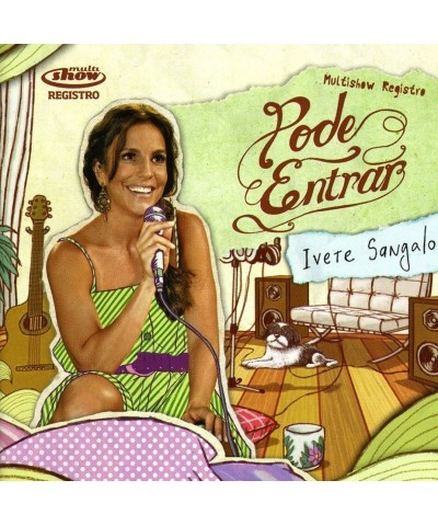 Ivete Sangalo PODE ENTRAR CD $14.31 CD