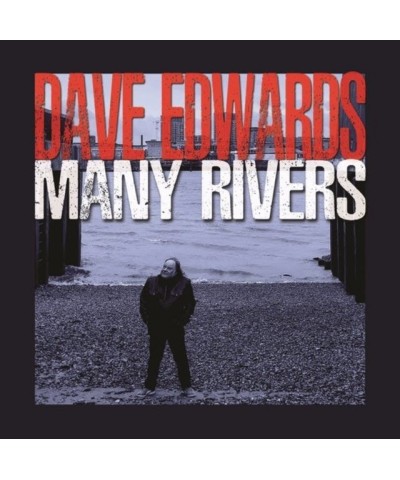 Dave Edwards CD - Many Rivers $3.45 CD