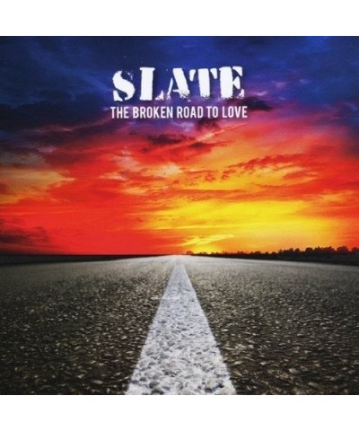 Slate THE BROKEN ROAD TO LOVE CD $12.57 CD