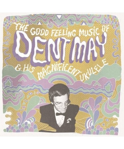 Dent May & His Magnificent Ukulele GOOD FEELING MUSIC OF DENT MAY & HIS MAGNIFICENT Vinyl Record $15.99 Vinyl