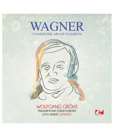 Wagner TANNHAUSER: ARIA OF ELISABETH CD $9.84 CD