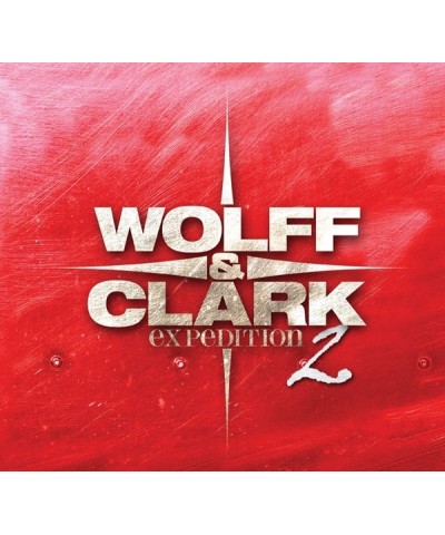 Wolff & Clark Expedition EXPEDITION 2 CD $12.23 CD